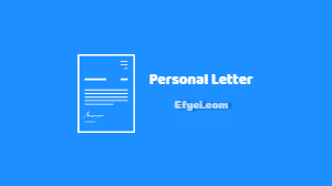 Personal Letter: Adalah, Contoh dan Jenis Bagian