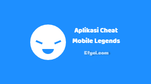 Aplikasi Cheat Mobile Legends & Cara Terbaru + Link Download
