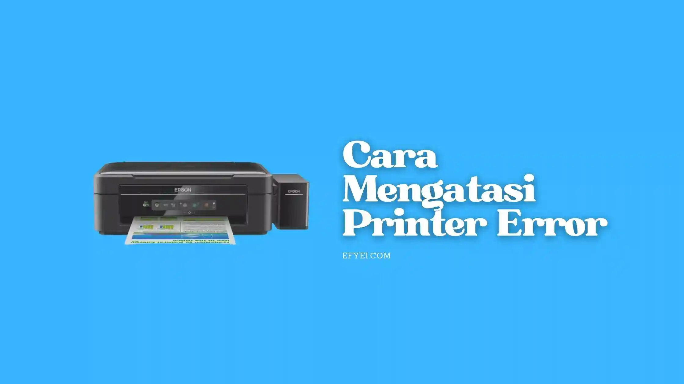 Cara Mengatasi Printer Error