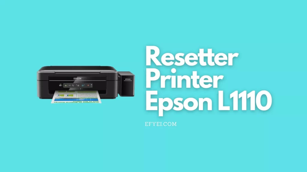 Resetter Printer Epson L1110