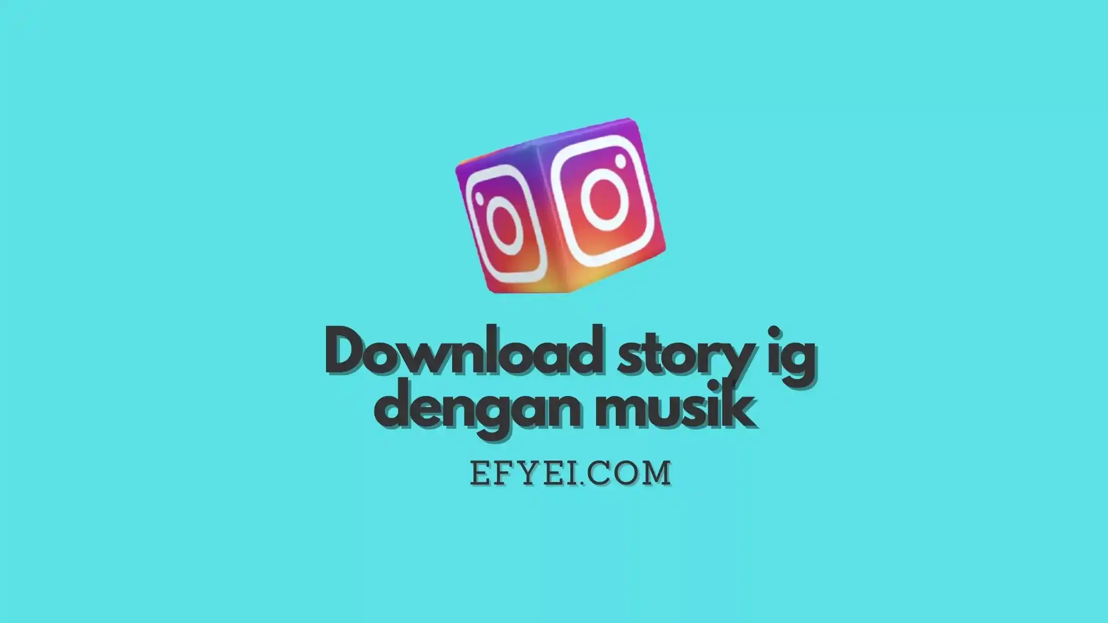 Download Story IG Dengan Musik