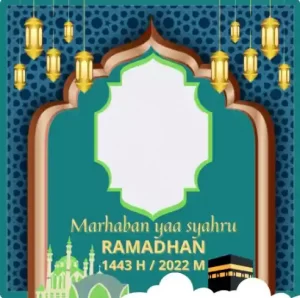 Marhaban ya syahru Ramadhan 2022 M