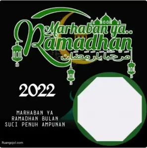 Marhaban ya Ramadhan 2022