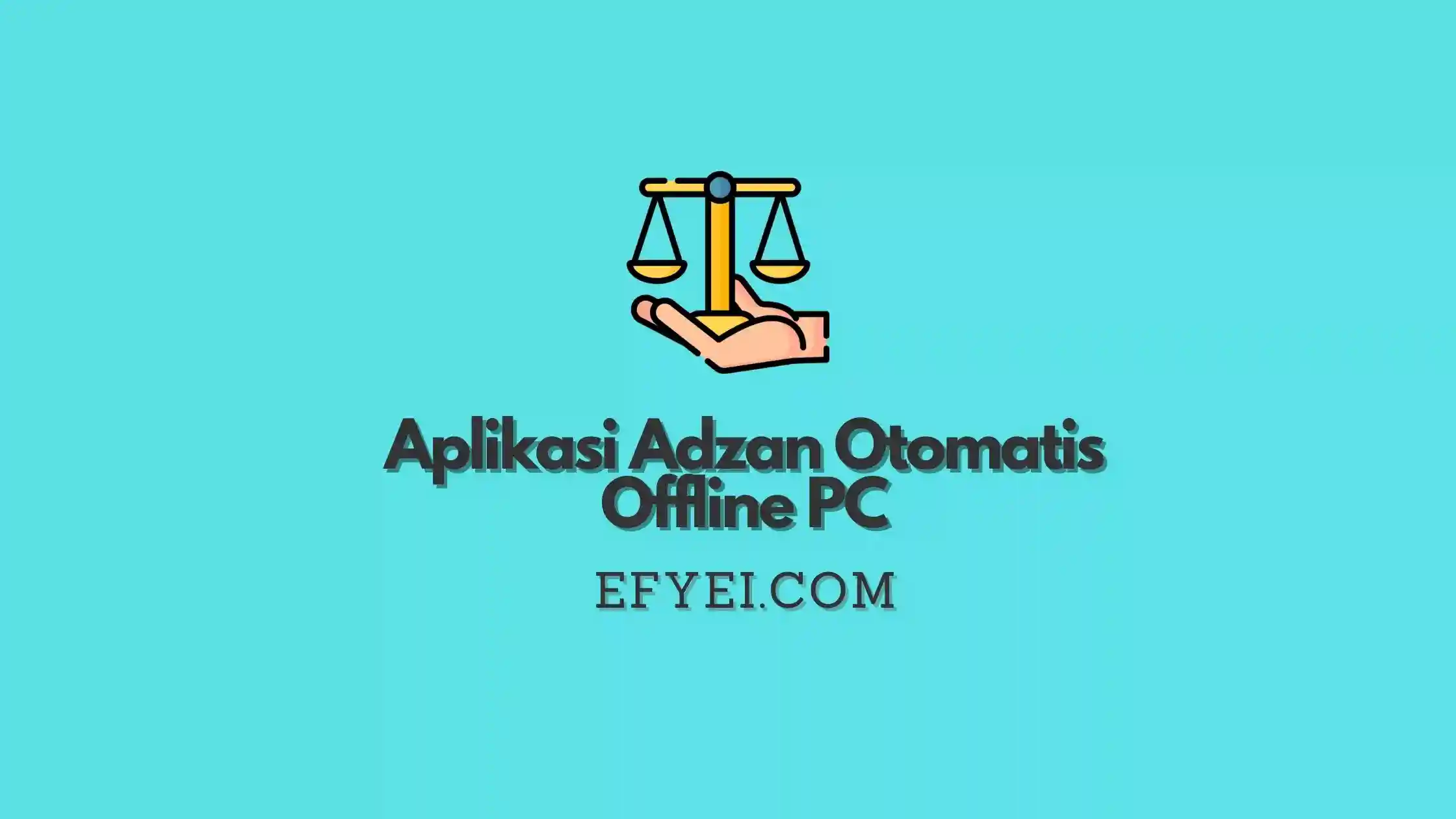 Aplikasi Adzan Otomatis Offline PC